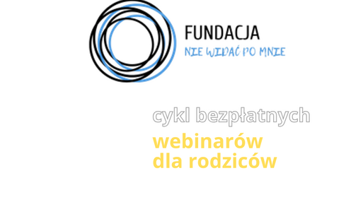 Zdjęcie do Zaproszenie dla rodzic&oacute;w i opiekun&oacute;w na bezpłatne webinary