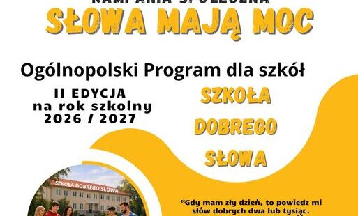 Zdjęcie do Słowa mają moc - nasza szkoła dołącza do wyjątkowej kampanii społecznej!