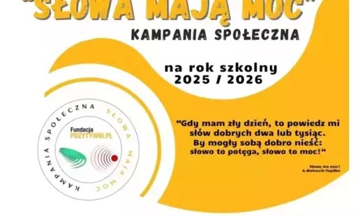 Zdjęcie do Kampania społeczna Słowa Mają Moc